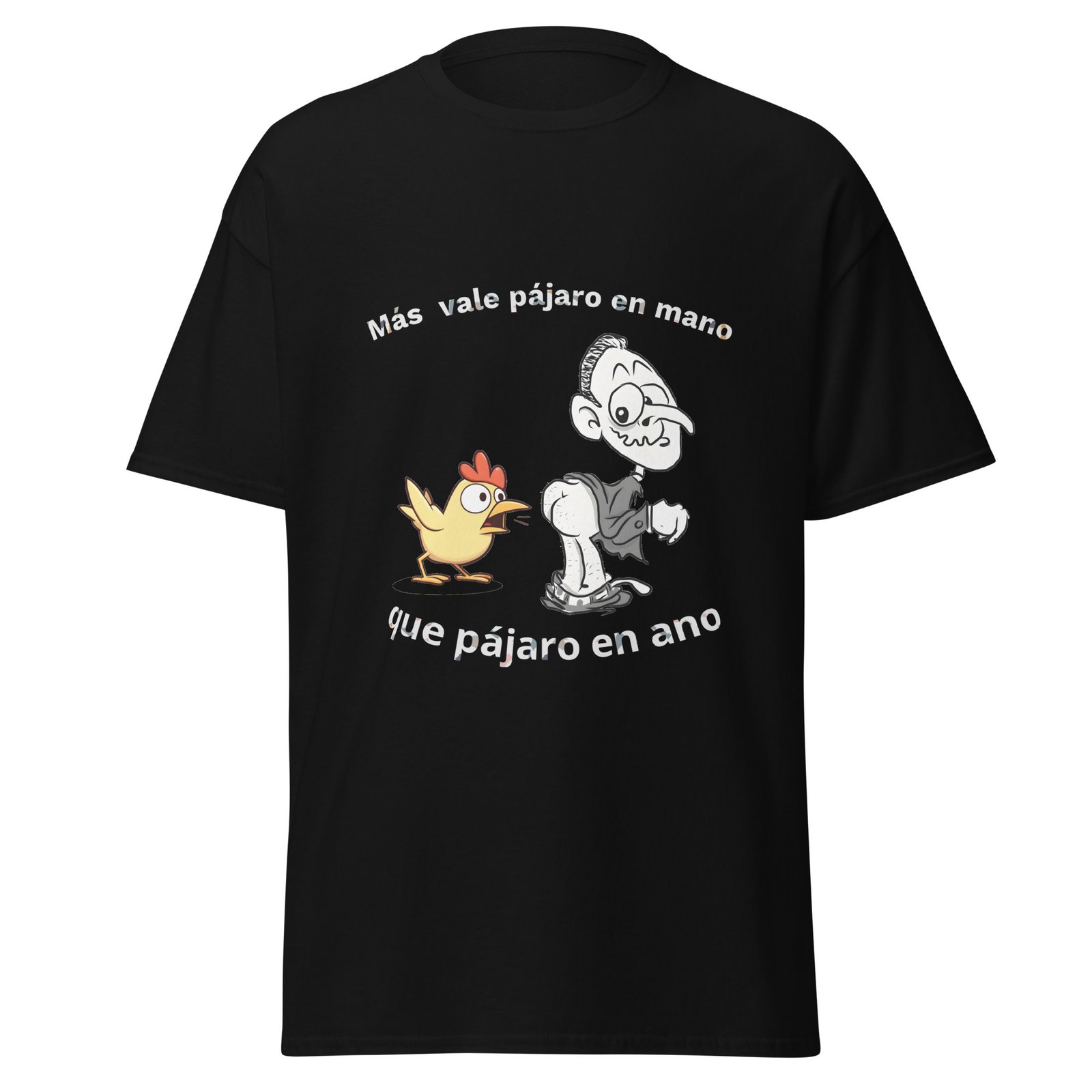 Camiseta MAS VALE PAJARO EN MANO