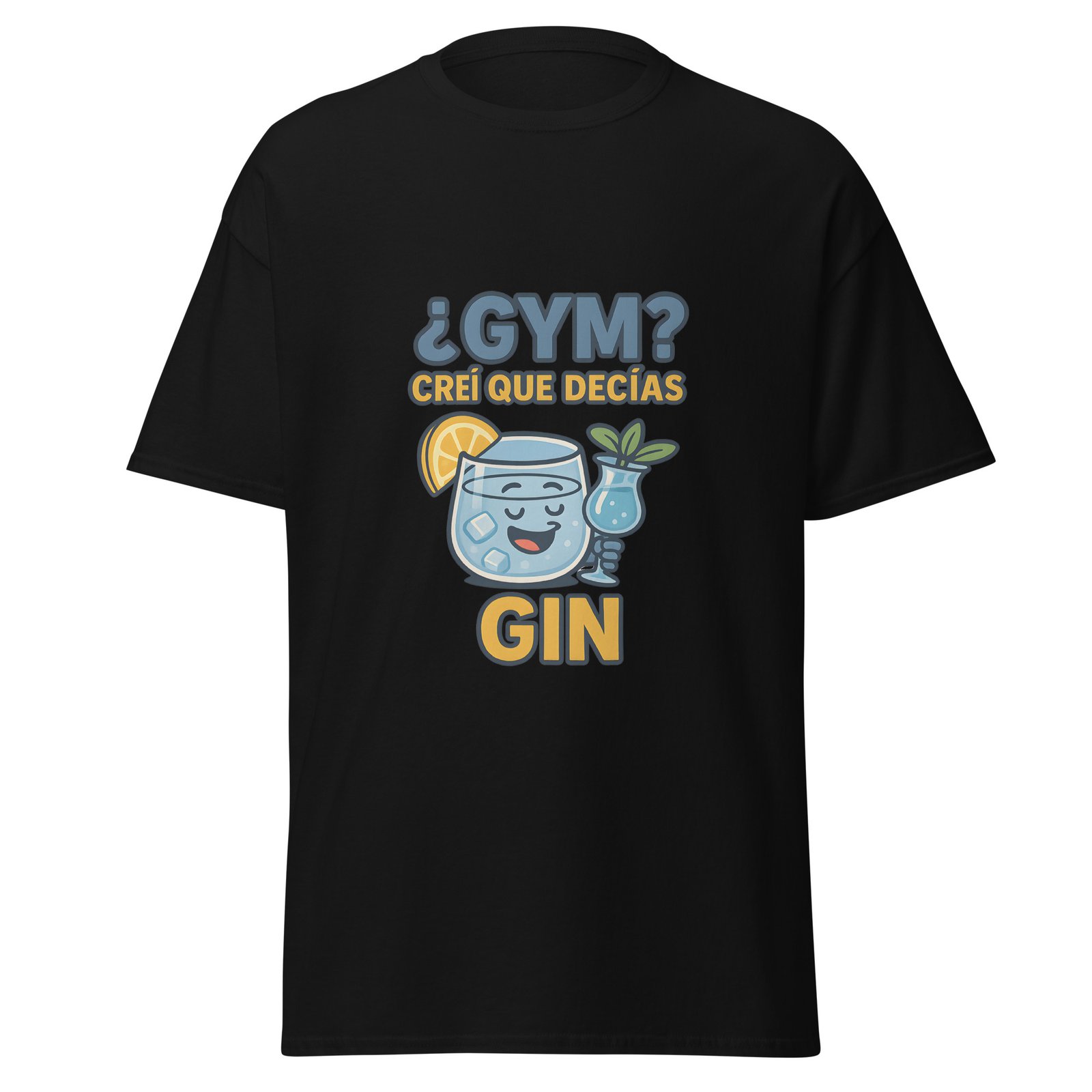 Camiseta GYM? CREÍ QUE DECÍAS GIN