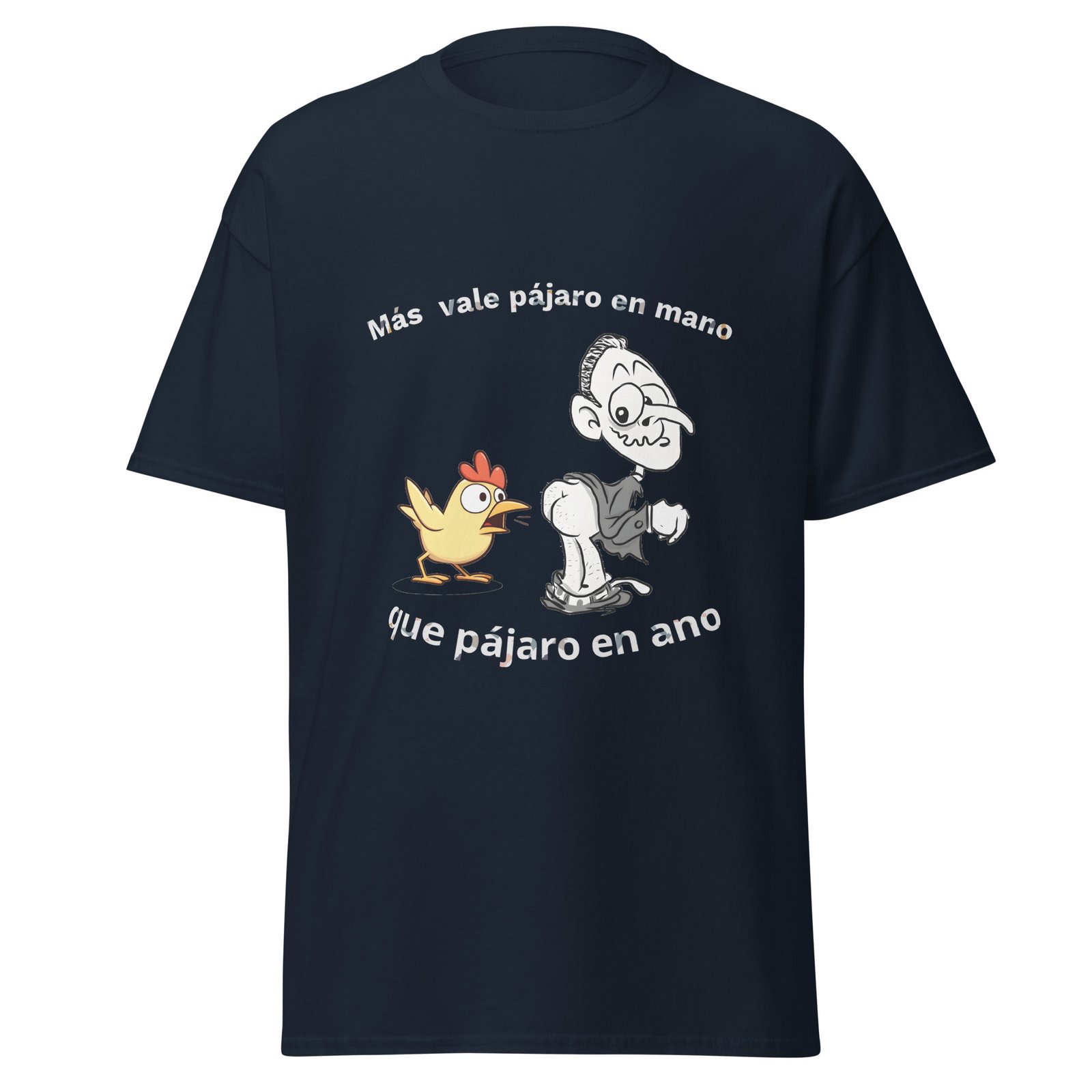 Camiseta MAS VALE PAJARO EN MANO - Imagen 2